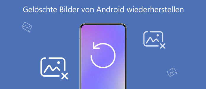 gelöschte fotos wiederherstellen android